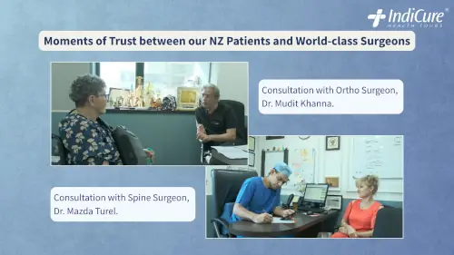 Moments of Trust between our NZ Patients and World-class Surgeons. Medical consultations in India: Dr. Mudit Khanna (Joint Replacement Surgeon) and Dr. Mazda Turel (Spine Surgeon) meeting with New Zealand patients.